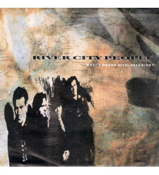 River City People - (What's Wrong With) Dreaming? (7', Whi) mesvinyles.fr