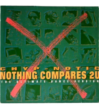Chyp-Notic - Nothing Compares 2U (The Ultimate Dance-Version) (7', Single) mesvinyles.fr