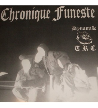 Dynamik TRC - Chronique Funeste (12') mesvinyles.fr