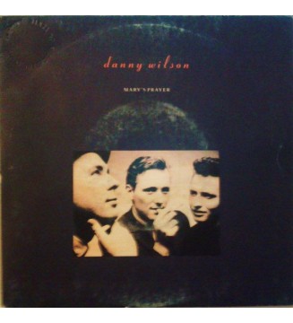 Danny Wilson (2) - Mary's Prayer (7', Single) mesvinyles.fr