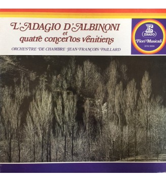 Albinoni* — Orchestre De Chambre Jean-François Paillard - L'Adagio D'Albinoni Et Quatre Concertos Vénitiens (LP) mesvinyles.fr