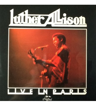 Luther Allison - Live In Paris (LP, Album) mesvinyles.fr