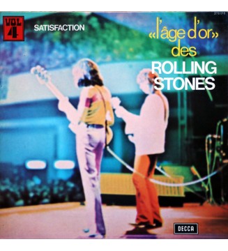 The Rolling Stones - «L'âge D'or» Des Rolling Stones - Vol 4 - Satisfaction (LP, Album, Comp, RE) mesvinyles.fr