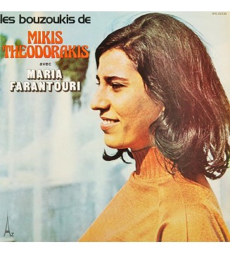 Mikis Theodorakis Avec Maria Farantouri* - Les Bouzoukis De Mikis Theodorakis (LP, Album) mesvinyles.fr