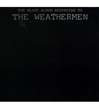 The Weathermen - The Black Album According To The Weathermen (LP, Album) mesvinyles.fr