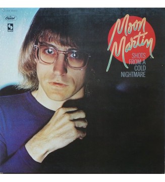 Moon Martin - Shots From A Cold Nightmare (LP, Album, RE) mesvinyles.fr