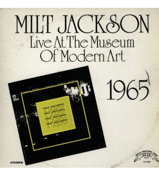 Milt Jackson - Live At The Museum Of Modern Art (LP, Album, RE) mesvinyles.fr
