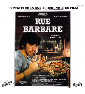 Bernard Lavilliers - Rue Barbare (Extraits De La Bande Originale Du Film Et 'Midnight Shadows') (LP, Album) mesvinyles.fr