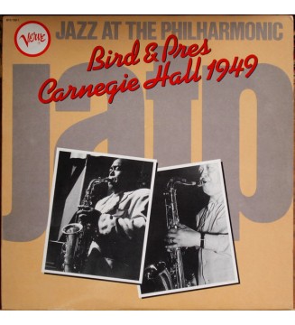 Bird (28) & Pres (2) - Jazz At The Philharmonic - Carnegie Hall 1949 (LP, Comp, RE) mesvinyles.fr