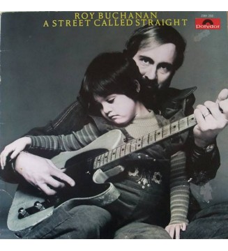 Roy Buchanan - A Street Called Straight (LP, Album) mesvinyles.fr