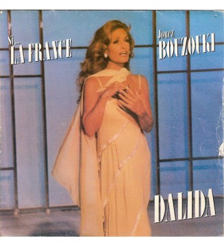 Dalida - Si... La France / Jouez Bouzouki (7', Single) mesvinyles.fr