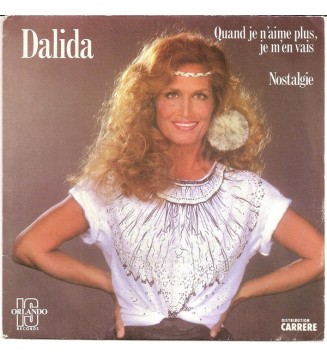 Dalida - Quand Je N'aime Plus, Je M'en Vais / Nostalgie (7', Single) mesvinyles.fr