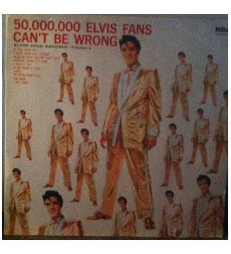 Elvis Presley - 50,000,000 Elvis Fans Can't Be Wrong (Elvis' Gold Records - Volume 2) (LP, Comp, RE) mesvinyles.fr