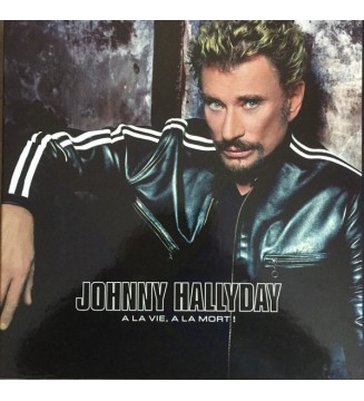 Johnny Hallyday - À La Vie, À La Mort ! (4xLP, Album, Ltd, Num) mesvinyles.fr