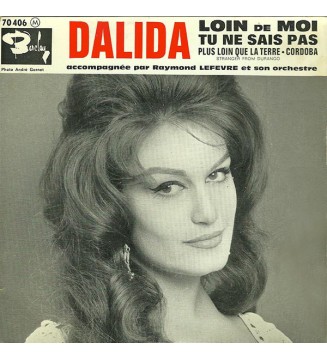 Dalida Accompagnée Par Raymond Lefèvre Et Son Orchestre* - Loin De Moi (7', EP) mesvinyles.fr