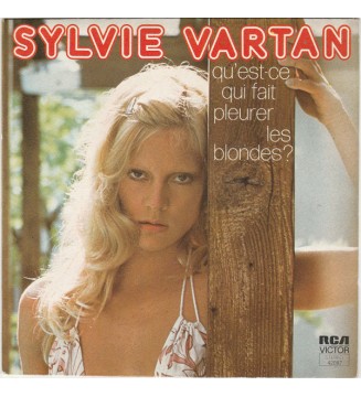 Sylvie Vartan - Qu'est-ce Qui Fait Pleurer Les Blondes? (7', Single, Pap) mesvinyles.fr