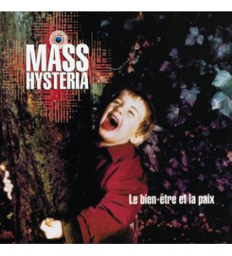 Mass Hysteria (4) - Le Bien-Être Et La Paix (LP, Album, RE) mesvinyles.fr
