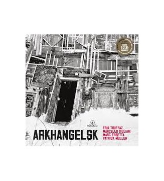 Erik Truffaz, Marcello Giuliani, Marc Erbetta, Patrick Muller - Arkhangelsk (2xLP, Album) mesvinyles.fr