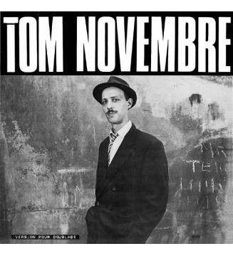 Tom Novembre - Version Pour Doublage (LP, Album) mesvinyles.fr