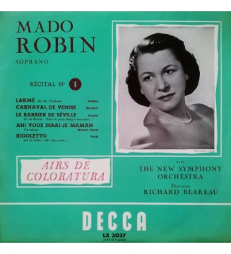Mado Robin Avec The New Symphony Orchestra* Direction Richard Blareau - Recital N°1 - Airs De Coloratura (10', Mono) mesvinyles.fr