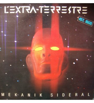 Mekanik Sideral - L'Extra-Terrestre (12', Maxi) mesvinyles.fr