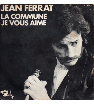 Jean Ferrat - La Commune / Je Vous Aime (7') mesvinyles.fr