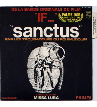 Les Troubadours Du Roi Baudouin - Sanctus (De La Bande Originale Du Film 'If...') (7', Single) mesvinyles.fr