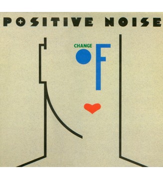 Positive Noise - Change Of Heart (LP, Album) mesvinyles.fr