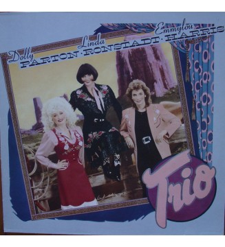 Dolly Parton, Linda Ronstadt, Emmylou Harris - Trio (LP, Album) mesvinyles.fr