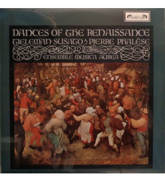Tieleman Susato* / Pierre Phalèse - Ensemble Musica Aurea* - Dances Of The Renaissance (LP) mesvinyles.fr