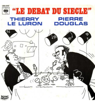 Thierry Le Luron, Pierre Douglas - 'Le Debat Du Siecle' (7') mesvinyles.fr