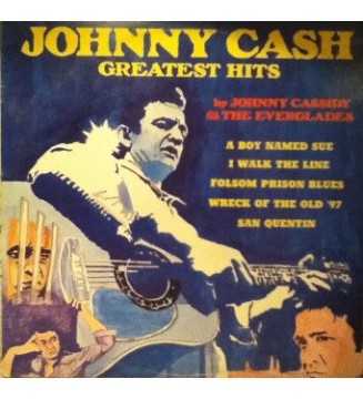 Johnny Cassidy* & The Everglades - Johnny Cash Greatest Hits (LP, Album) mesvinyles.fr