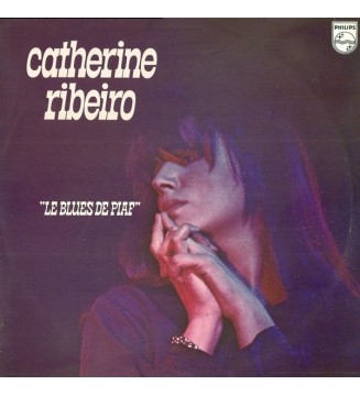 Catherine Ribeiro - Le Blues De Piaf  (LP, Album) mesvinyles.fr