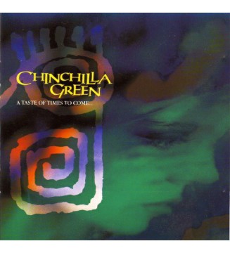 Chinchilla Green - A Taste Of Times To Come... (LP, Album) mesvinyles.fr