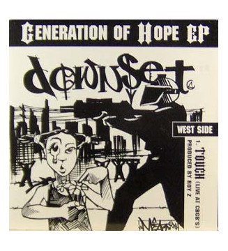 Downset* / Shootyz Groove - Generation Of Hope EP (7', EP, Cle) mesvinyles.fr