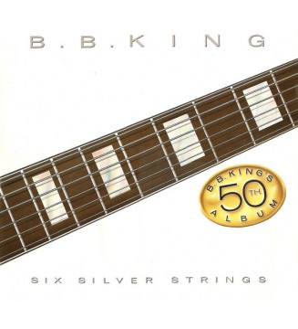 B.B. King - Six Silver Strings (LP, Album) mesvinyles.fr