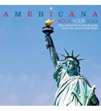 Various - Americana - Rock Your Soul - Blue Eyed Soul And Sounds From The Land Of The Free (2xLP, Comp)  mesvinyles.fr
