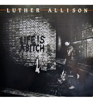 Luther Allison - Life Is A Bitch (LP) mesvinyles.fr