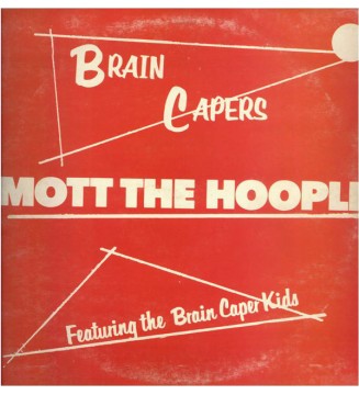 Mott The Hoople - Brain Capers (LP, Album) mesvinyles.fr