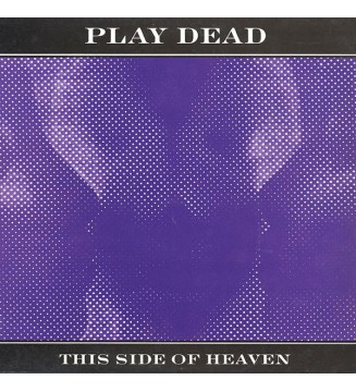Play Dead (2) - This Side Of Heaven (12') mesvinyles.fr
