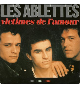 Les Ablettes - Victimes De L'Amour (7', Single) mesvinyles.fr