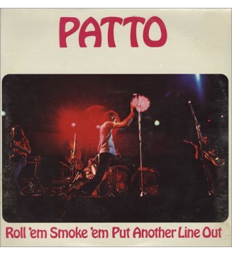 Patto (2) - Roll 'Em Smoke 'Em Put Another Line Out (LP, Album) mesvinyles.fr