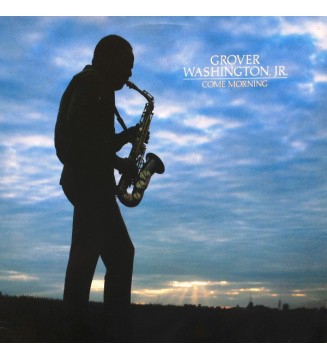 Grover Washington, Jr. - Come Morning (LP, Album) mesvinyles.fr