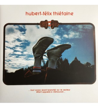 Hubert Félix Thiéfaine - ... Tout Corps Vivant Branché Sur Le Secteur Étant Appelé À S'émouvoir... (2xLP, Album, RE, RM) new mesvinyles.fr