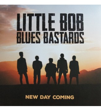 Little Bob Blues Bastards -  Day Coming (LP, Album)  new mesvinyles.fr
