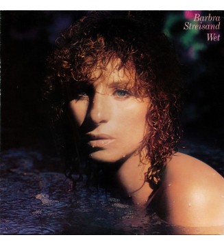 Barbra Streisand - Wet (LP, Album) mesvinyles.fr