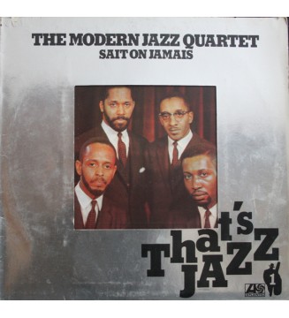 The Modern Jazz Quartet - The Modern Jazz Quartet Sait On Jamais (LP, Album) mesvinyles.fr