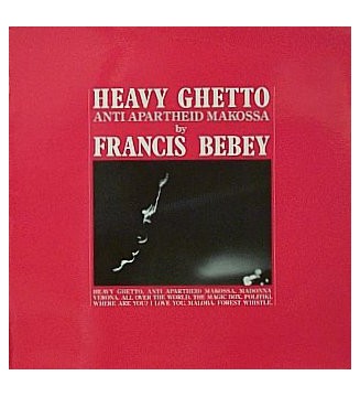 Francis Bebey - Heavy Ghetto, Anti Apartheid Makossa (LP) mesvinyles.fr